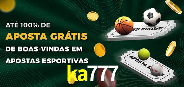 ka777 Ate 100% de Aposta Gratis