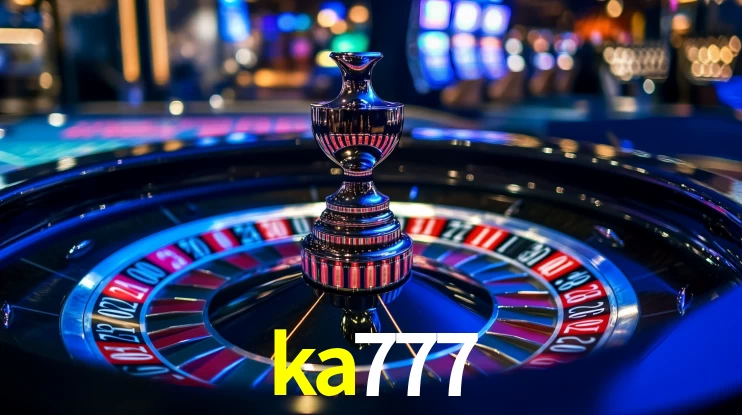 Explore as vantagens do ka777: serviço profissional e confiabilidade